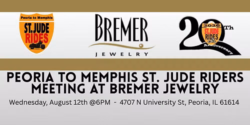 St Jude Peoria to Memphis meeting at Bremer Jewelry in Peoria!