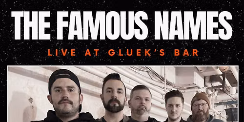 The Famous Names - Live @ Glueks