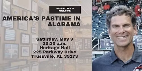 Jonathan Nelson at the Trussville Historical Museum!