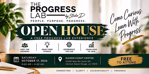 The Progress Lab OPEN HOUSE