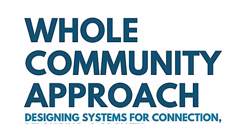 Whole Community Approach Workshop
