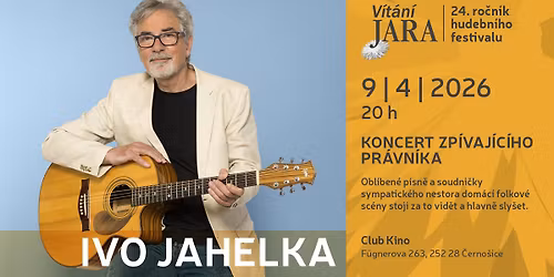 IVO JAHELKA \u2502 Koncert zp\u00edvaj\u00edc\u00edho pr\u00e1vn\u00edka
