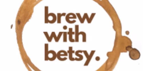 Brew with Betsy: 2026 September