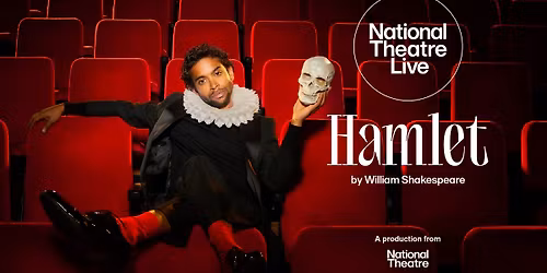 National Theatre Live - Hamlet