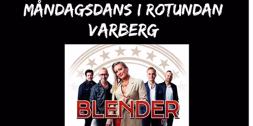 M\u00e5ndagsdans till Blender i Varberg 27 juli 2026