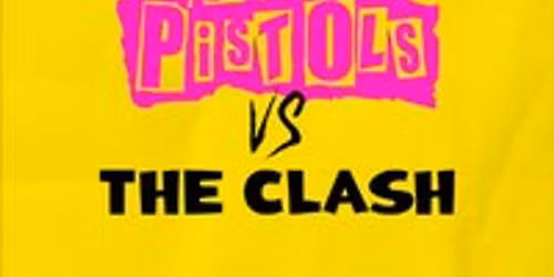 Sex Pistols vs The Clash  - Performed By The Classic Double Band