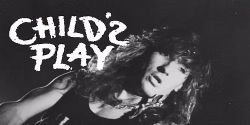 Child\u2019s Play Reunion \/ Brian Jack Memorial Concert