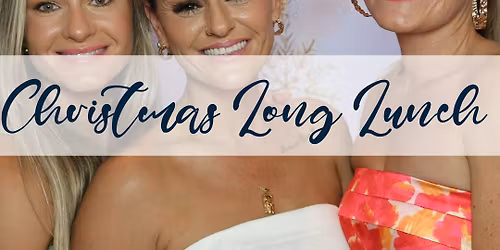 Christmas Long Lunch \ud83c\udf84