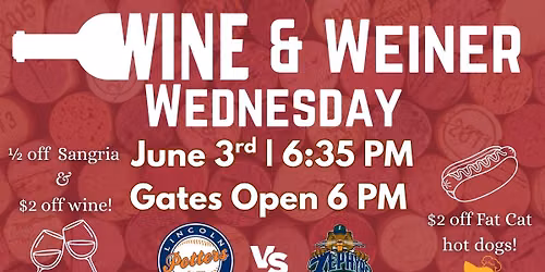 Wine & Weiner Wednesday vs. Zephyrs