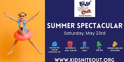 Summer Spectacular- Kids' Nite Out Across America