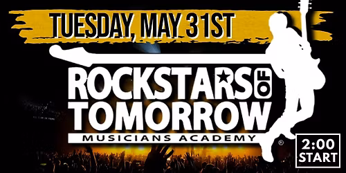 Rockstars of Tomorrow Showcase (Free Event)
