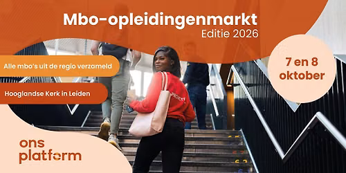 Mbo-opleidingenmarkt 2026 | Hooglandse Kerk in Leiden
