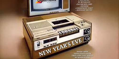NEW WAVE NEW YEAR\u2019S EVE w\/ BETAMAXX