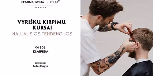 Vyri\u0161k\u0173 kirpim\u0173 kursai: naujausios tendencijos