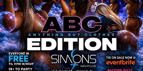A.B.C BIGGEST FOAM PARTY OF THE SUMMER