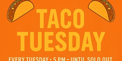Taco Tuesday!