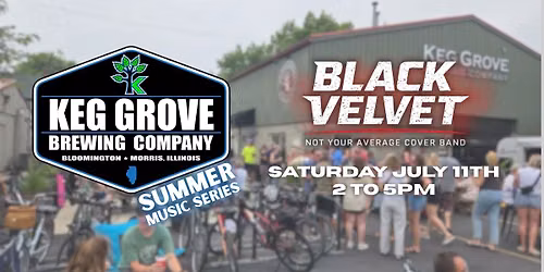 Summer Music Series at Keg Grove | Black Velvet