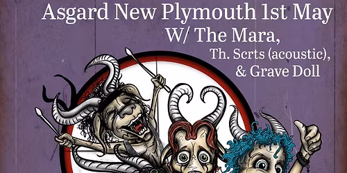 Capricore (New Plymouth) W\/ The Mara, Th* SCRTS (acoustic) & Grave Doll