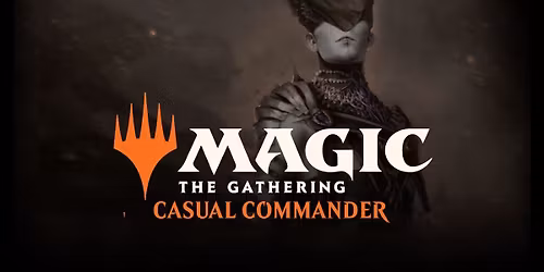 Magic the Gathering: Commander Meet Up