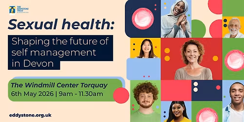 Sexual Health: Shaping the Future of Self-Management in Torbay