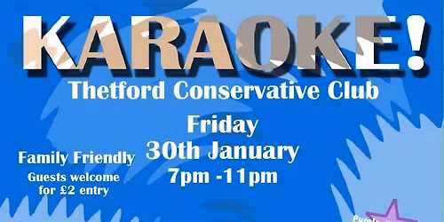 Karaoke @ Thetford Conservative Club