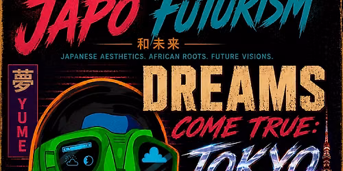 DREAMS COME TRUE: TOKYO