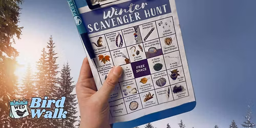 Wed. Bird Walk: Scavenger Hunt