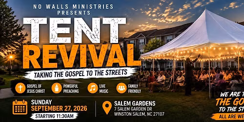 Tent Revival: Taking the Gospel to the Streets in NC !
