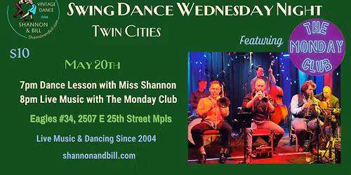 The Monday Club at Swing Dance Wednesday 5\/20th