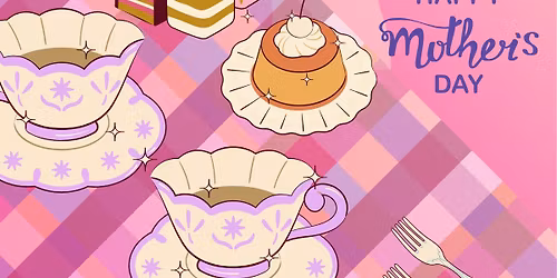 High Tea For Mother's Day