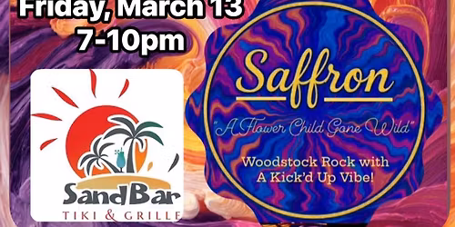 Sandbar Tiki Englewood presents SAFFRON- A Flower Child Gone Wild - Rock Show