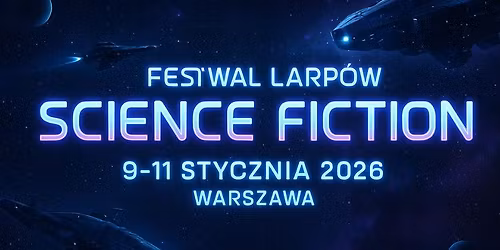 Festiwal Larp\u00f3w Science Fiction