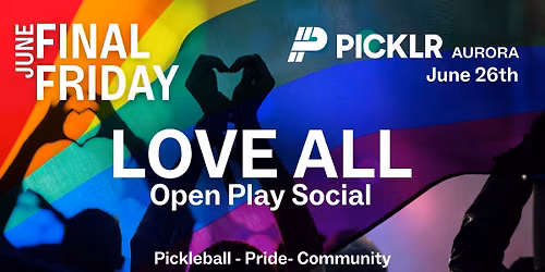 Love All: Pride Night at Picklr - Pickleball Social