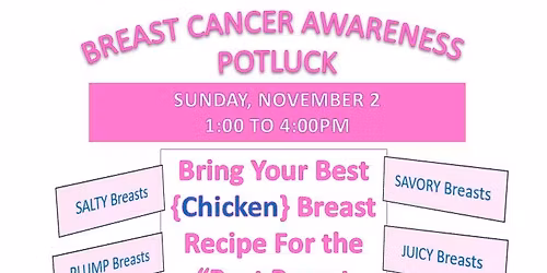 Breast Cancer Awareness Potluck! Contest! Silent Auction!