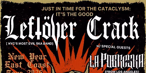 Leftover Crack + La Pobreska at The Bunker Virginia Beach
