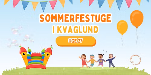 Sommerfestuge for b\u00f8rn