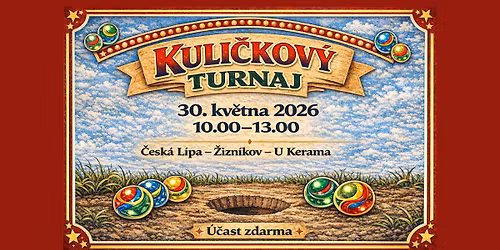 Kuli\u010dkov\u00fd turnaj \u2013 \u010cesk\u00e1 L\u00edpa (\u017dizn\u00edkov) 2026