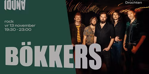 B\u00f6kkers - Nooit Meer Noar Huus - Iduna, Drachten