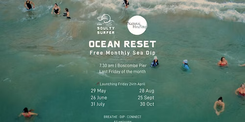 OCEAN RESET: FREE MONTHLY COMMUNITY SEA DIP
