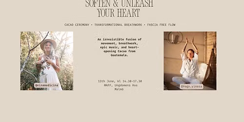 Soften & Unleash your heart Ceremony