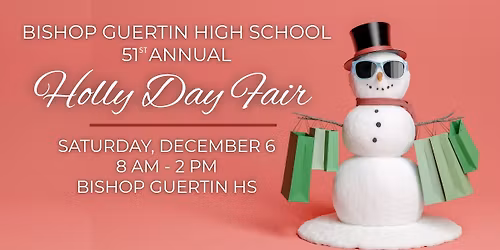 Bishop Guertin 51st Annual Holly Day Fair