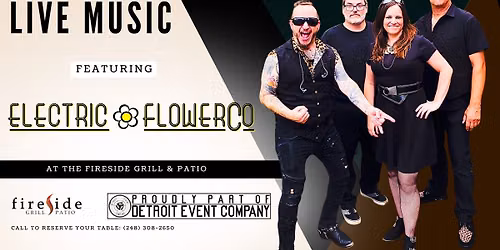Electric Flower Co at Fireside Grill - Novi