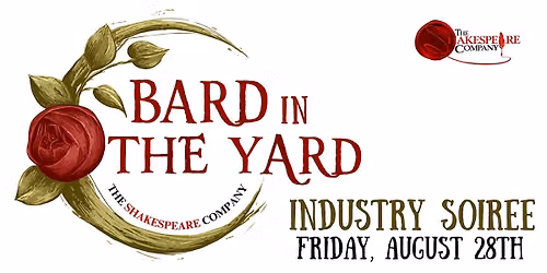 Bard In The Yard - Industry Soiree