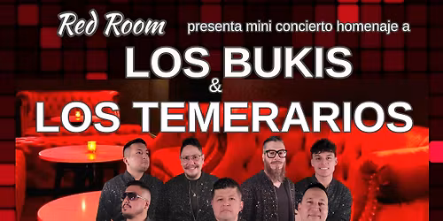 Tributo a Los Bukis y a Los Temerarios