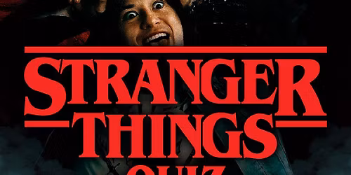 Stranger Things Quiz