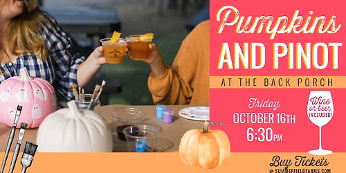 Pumpkins & Pinot