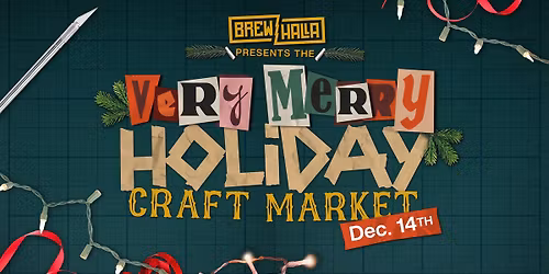 Brewhalla Very Merry Holiday Craft Market