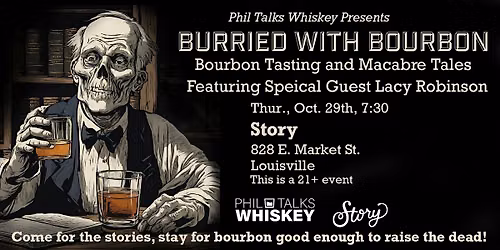 Buried with Bourbon - Bourbon Tasting & Macabre Tales