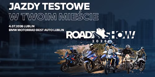 BMW Motorrad RoadShow w Lublinie