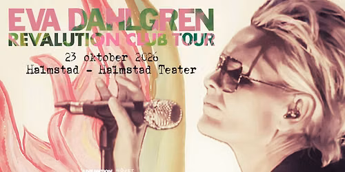 Eva Dahlgren I Halmstad teater I 23 okt. 2026 — Halmstads teater